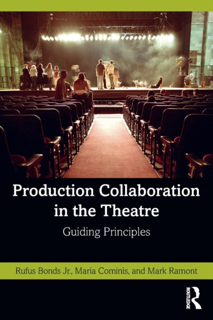 Book cover of: Production Collaboration in the Theatre. By: Rufus Bonds