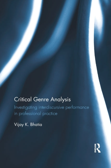 Book cover of: Critical Genre Analysis. By: Vijay K. Bhatia