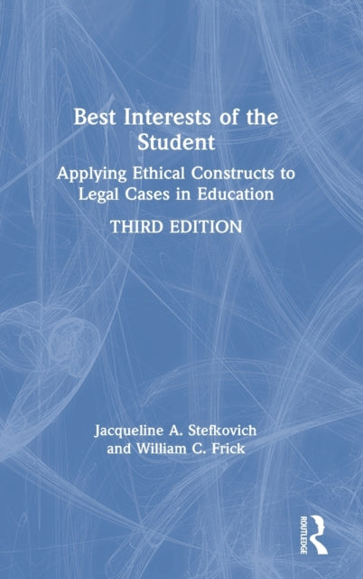 Book cover of: Best Interests of the Student. By: Jacqueline Anne Stefkovich