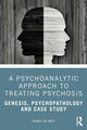 Book cover of: Psychoanalytic Approach to Treating Psychosis. By: Franco De Masi