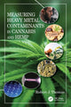Book cover of: Measuring Heavy Metal Contaminants in Cannabis and Hemp. By: Robert J. Thomas