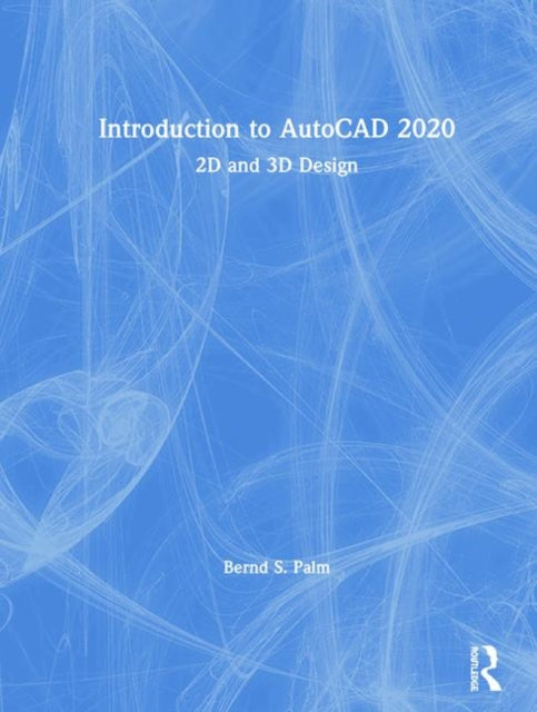 Book cover of: Introduction to AutoCAD 2020. By: Bernd-Stephan Palm