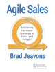 Book cover of: Agile Sales. By: Brad Jeavons