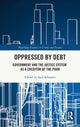 Book cover of: Oppressed by Debt. By: Saul Schwartz
