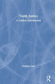 Book cover of: Youth Justice. By: Stephen Case