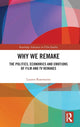 Book cover of: Why We Remake. By: Lauren Rosewarne