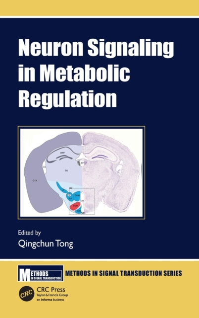 Book cover of: Neuron Signaling in Metabolic Regulation. By: Qingchun Tong