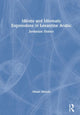 Book cover of: Idioms and Idiomatic Expressions in Levantine Arabic. By: Elham Alzoubi