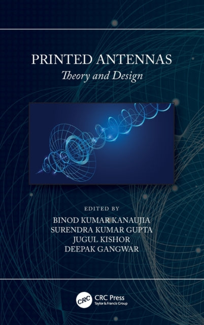 Book cover of: Printed Antennas. By: Binod Kumar Kanaujia