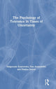 Book cover of: Psychology of Tolerance in Times of Uncertainty. By: Malgorzata Kossowska