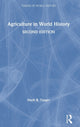 Book cover of: Agriculture in World History. By: Mark B. Tauger
