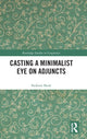 Book cover of: Casting a Minimalist Eye on Adjuncts. By: Stefanie Bode