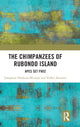 Book cover of: Chimpanzees of Rubondo Island. By: Josephine Nadezda Msindai