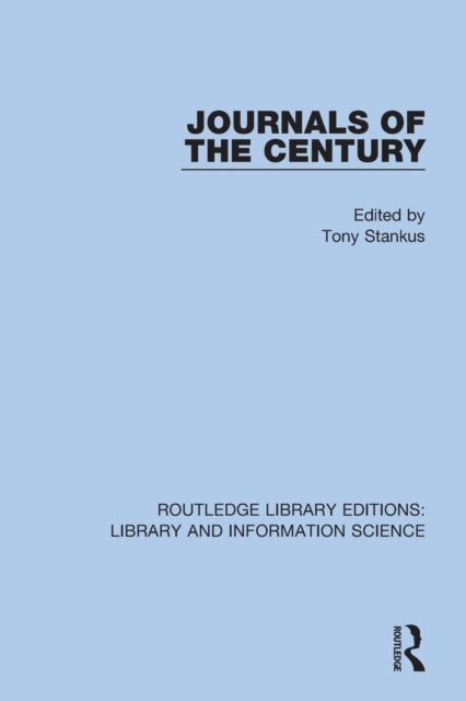 Book cover of: Journals of the Century. By: Tony Stankus