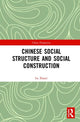 Book cover of: Chinese Social Structure and Social Construction. By: Xueyi Lu