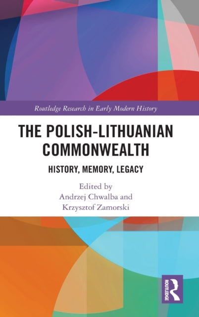 Book cover of: Polish-Lithuanian Commonwealth. By: Andrzej Chwalba