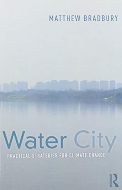 Book cover of: Water City. By: Matthew Bradbury