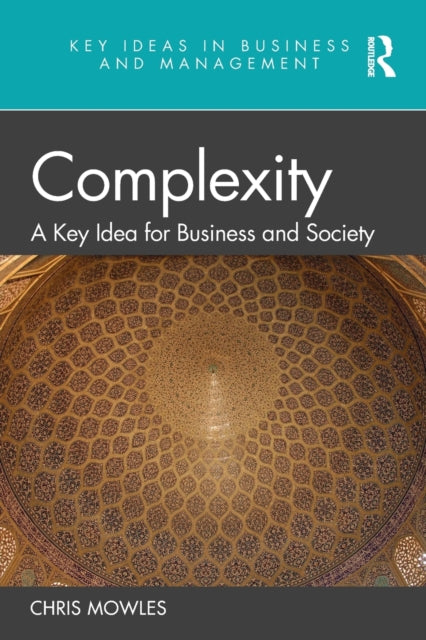 Book cover of: Complexity. By: Chris Mowles