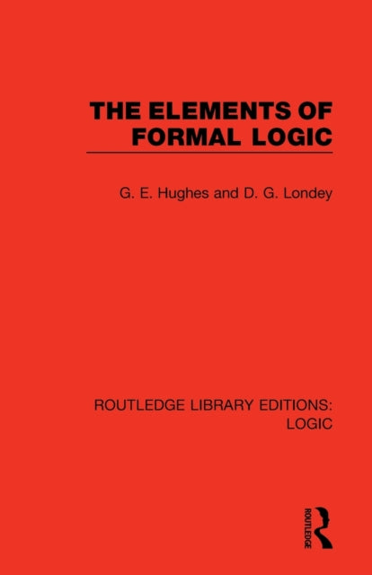 Book cover of: Elements of Formal Logic. By: G. E. Hughes