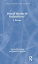 Book cover of: Should Wealth Be Redistributed?. By: Steven McMullen