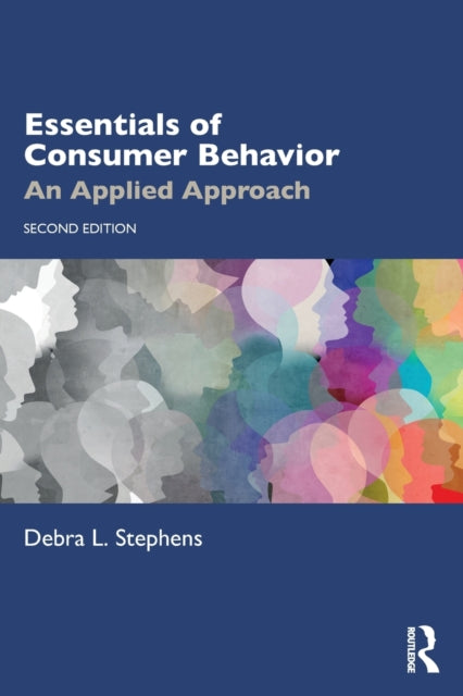 Book cover of: Essentials of Consumer Behavior. By: Debra L. Stephens