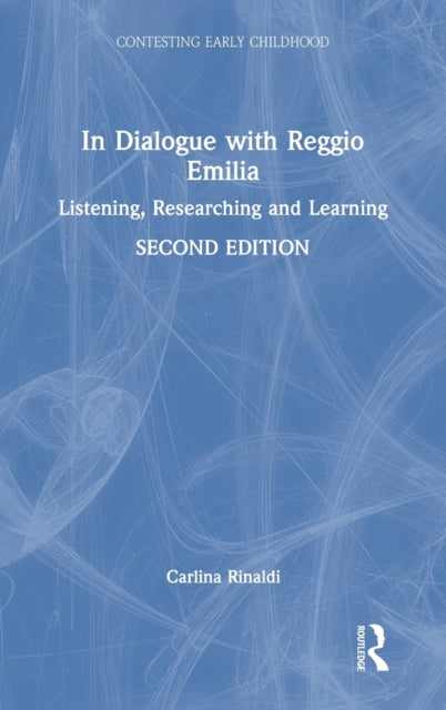 Book cover of: In Dialogue with Reggio Emilia. By: Carlina Rinaldi