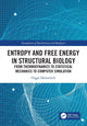 Book cover of: Entropy and Free Energy in Structural Biology. By: Hagai Meirovitch