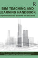 Book cover of: BIM Teaching and Learning Handbook. By: M. Reza Hosseini