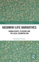 Book cover of: Kashmiri Life Narratives. By: Rakhshan Rizwan