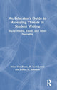 Book cover of: Educator’s Guide to Assessing Threats in Student Writing. By: Brian Van Brunt