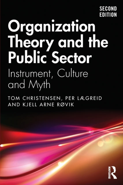 Book cover of: Organization Theory and the Public Sector. By: Tom Christensen