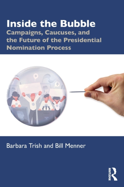 Book cover of: Inside the Bubble. By: Barbara Trish