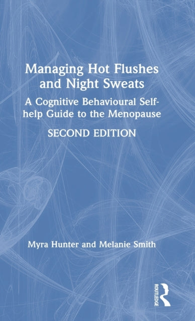 Book cover of: Managing Hot Flushes and Night Sweats. By: Myra Hunter