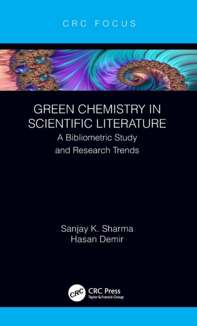 Book cover of: Green Chemistry in Scientific Literature. By: Sanjay K. Sharma