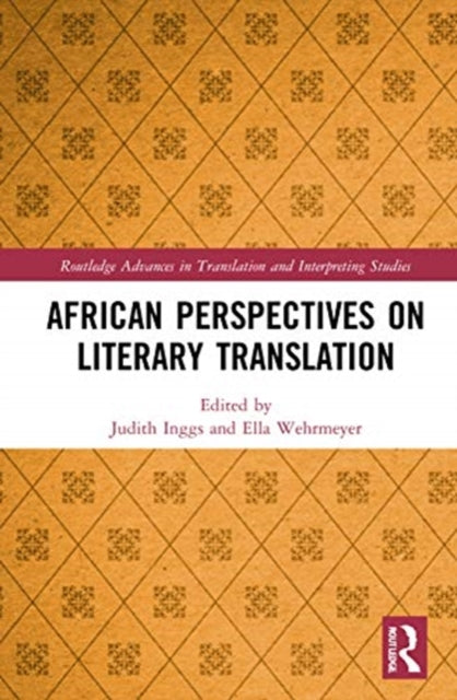 Book cover of: African Perspectives on Literary Translation. By: Judith Inggs
