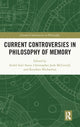 Book cover of: Current Controversies in Philosophy of Memory. By: André Santanna