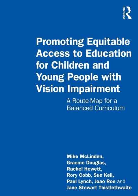 Book cover of: Promoting Equitable Access to Education for Children and Young People with Vision Impairment. By: Mike McLinden