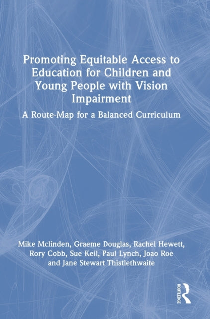 Book cover of: Promoting Equitable Access to Education for Children and Young People with Vision Impairment. By: Mike McLinden