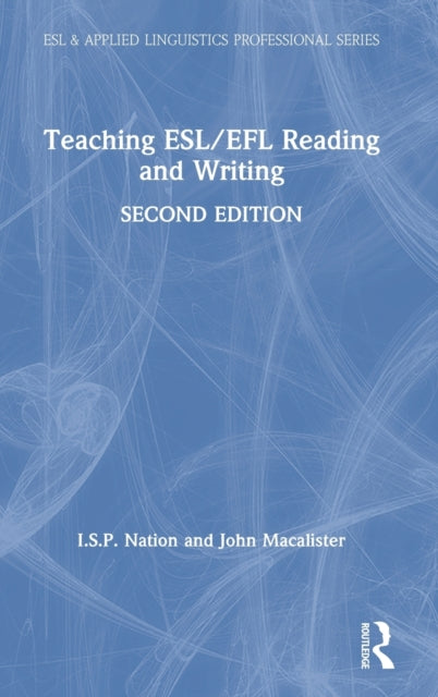 Book cover of: Teaching ESL/EFL Reading and Writing. By: I. S. P. Nation