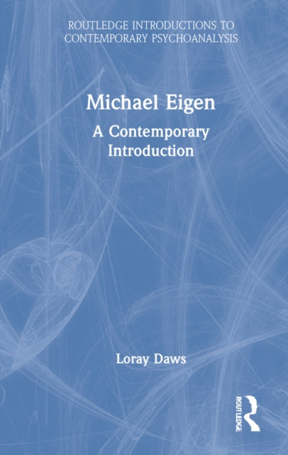 Book cover of: Michael Eigen. By: Loray Daws