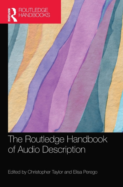 Book cover of: Routledge Handbook of Audio Description. By: Taylor, Christopher