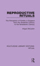 Book cover of: Reproductive Rituals. By: Angus McLaren