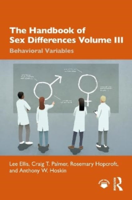 Book cover of: Handbook of Sex Differences Volume III Behavioral Variables. By: Lee Ellis