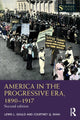 Book cover of: America in the Progressive Era, 1890–1917. By: Lewis L. Gould