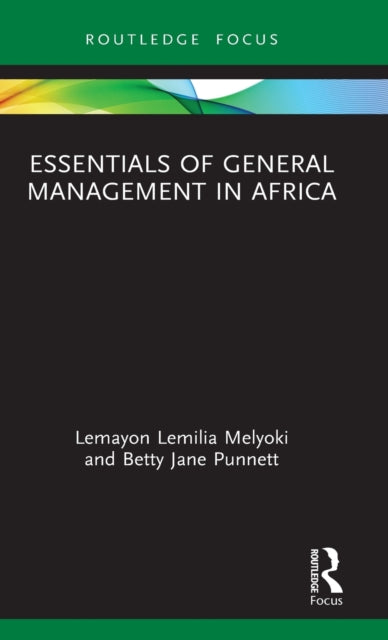 Book cover of: Essentials of General Management in Africa. By: Betty Jane Punnett