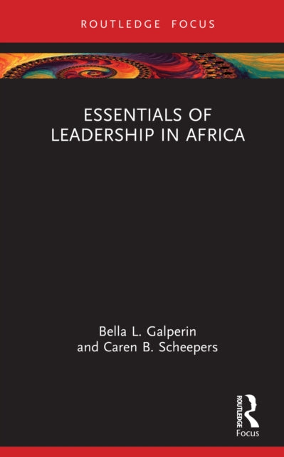 Book cover of: Essentials of Leadership in Africa. By: Bella L. Galperin