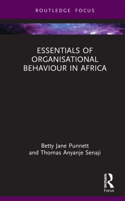 Book cover of: Essentials of Organisational Behaviour in Africa. By: Betty Jane Punnett