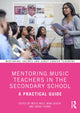 Book cover of: Mentoring Music Teachers in the Secondary School