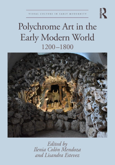 Book cover of: Polychrome Art in the Early Modern World