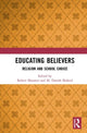 Book cover of: Educating Believers. By: Robert Maranto